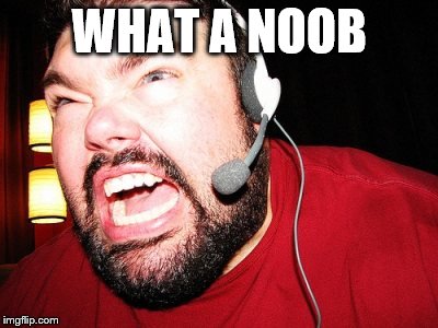 WHAT A NOOB | made w/ Imgflip meme maker