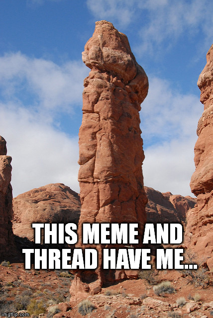 THIS MEME AND THREAD HAVE ME... | made w/ Imgflip meme maker