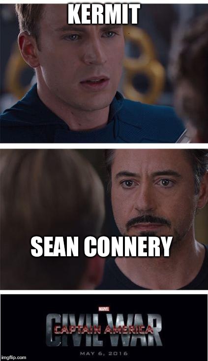 Marvel Civil War 1 Meme | KERMIT; SEAN CONNERY | image tagged in memes,marvel civil war 1 | made w/ Imgflip meme maker