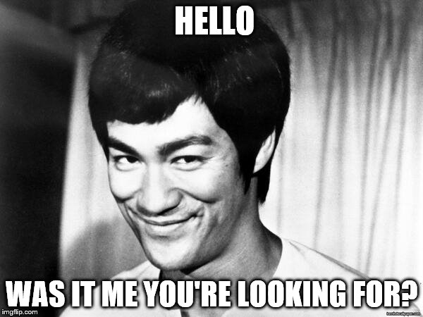 Why hello there | HELLO; WAS IT ME YOU'RE LOOKING FOR? | image tagged in why hello there | made w/ Imgflip meme maker