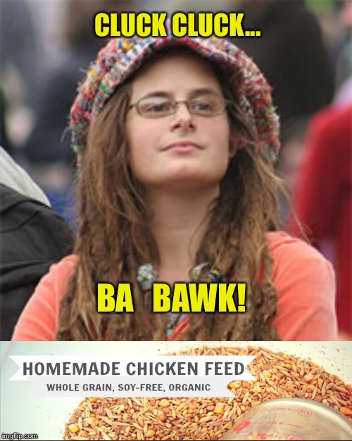 BA   BAWK! CLUCK CLUCK... | made w/ Imgflip meme maker