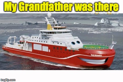 My Grandfather was there | made w/ Imgflip meme maker