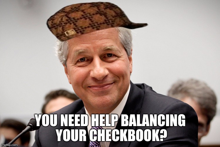 condescending banker | YOU NEED HELP BALANCING YOUR CHECKBOOK? | image tagged in condescending banker,scumbag | made w/ Imgflip meme maker