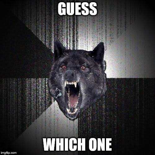 GUESS WHICH ONE | made w/ Imgflip meme maker