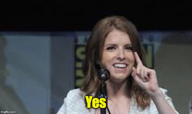 Condescending Anna | Yes | image tagged in condescending anna | made w/ Imgflip meme maker