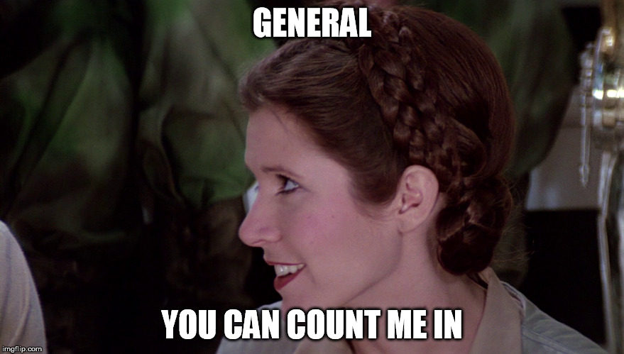 GENERAL; YOU CAN COUNT ME IN | made w/ Imgflip meme maker