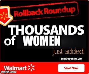 Rollback | WOMEN | image tagged in rollback | made w/ Imgflip meme maker