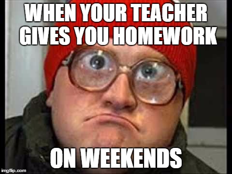 homework on the weekends