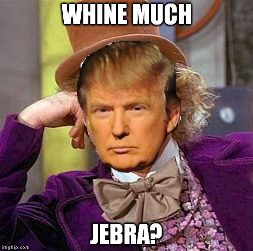 Creepy Condescending Wonka Meme | WHINE MUCH JEBRA? | image tagged in memes,creepy condescending wonka | made w/ Imgflip meme maker