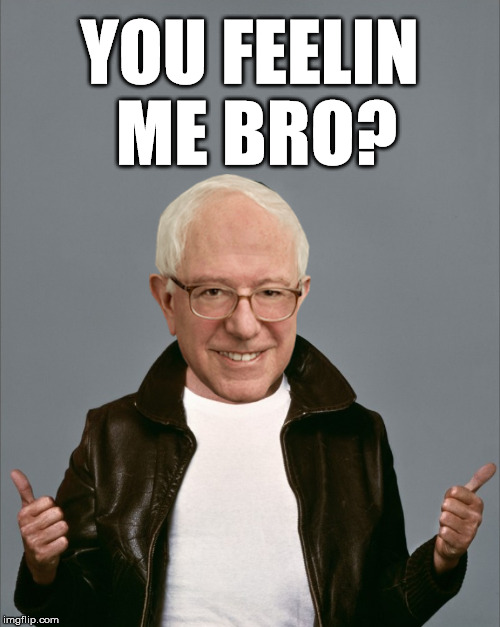 YOU FEELIN ME BRO? | made w/ Imgflip meme maker