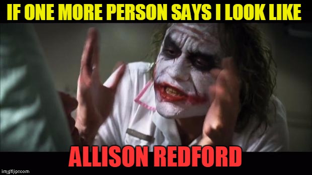 image tagged in allison redford | made w/ Imgflip meme maker