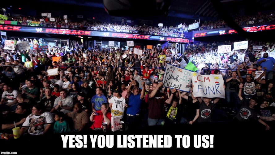 YES! YOU LISTENED TO US! | made w/ Imgflip meme maker