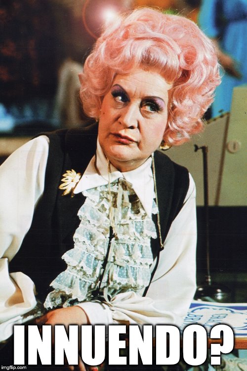 mrs slocombe | INNUENDO? | image tagged in mrs slocombe | made w/ Imgflip meme maker
