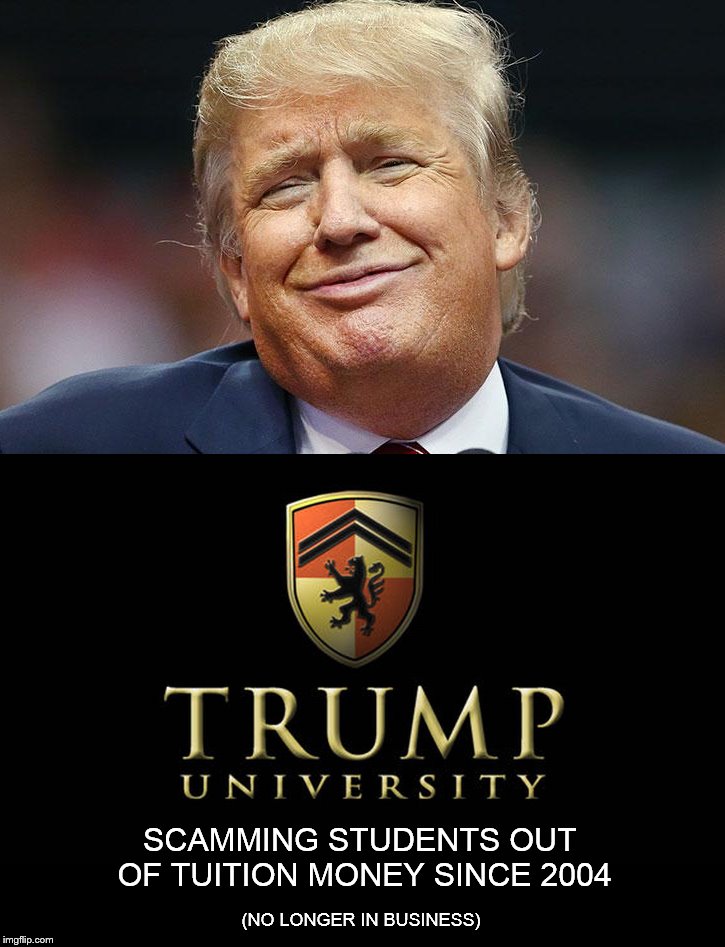 SCAMMING STUDENTS OUT OF TUITION MONEY SINCE 2004 (NO LONGER IN BUSINESS) | made w/ Imgflip meme maker