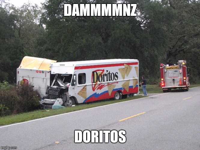 Chips | DAMMMMNZ; DORITOS | image tagged in chips | made w/ Imgflip meme maker