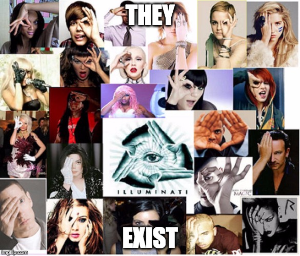 THEY; EXIST | image tagged in they exsist | made w/ Imgflip meme maker