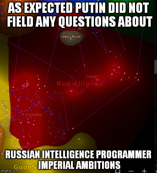 Eve online is for people that want to explain excel in space ships | AS EXPECTED PUTIN DID NOT FIELD ANY QUESTIONS ABOUT; RUSSIAN INTELLIGENCE PROGRAMMER IMPERIAL AMBITIONS | image tagged in excel,eve online,vladimir putin,empire,russians,freemium | made w/ Imgflip meme maker