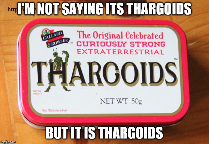 I'm not saying it's Thargoids.. | I'M NOT SAYING ITS THARGOIDS; BUT IT IS THARGOIDS | image tagged in elite dangerous | made w/ Imgflip meme maker