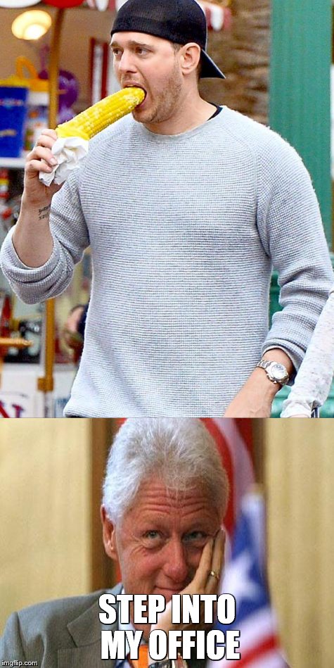 STEP INTO MY OFFICE | image tagged in clinton,bill clinton | made w/ Imgflip meme maker