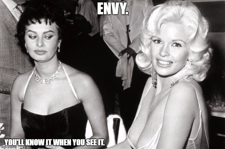 ENVY. YOU'LL KNOW IT WHEN YOU SEE IT. | image tagged in boob,envy | made w/ Imgflip meme maker