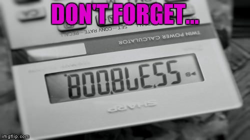 DON'T FORGET... | made w/ Imgflip meme maker