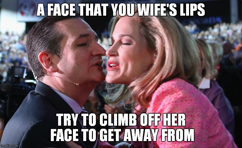 A FACE THAT YOU WIFE'S LIPS TRY TO CLIMB OFF HER FACE TO GET AWAY FROM | made w/ Imgflip meme maker