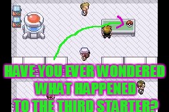 HAVE YOU EVER WONDERED WHAT HAPPENED TO THE THIRD STARTER? | image tagged in pokemon,memes | made w/ Imgflip meme maker