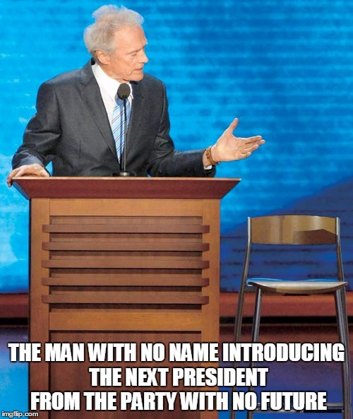 'tis painful to watch indeed | THE MAN WITH NO NAME INTRODUCING THE NEXT PRESIDENT FROM THE PARTY WITH NO FUTURE | image tagged in politics,election 2016,republican | made w/ Imgflip meme maker