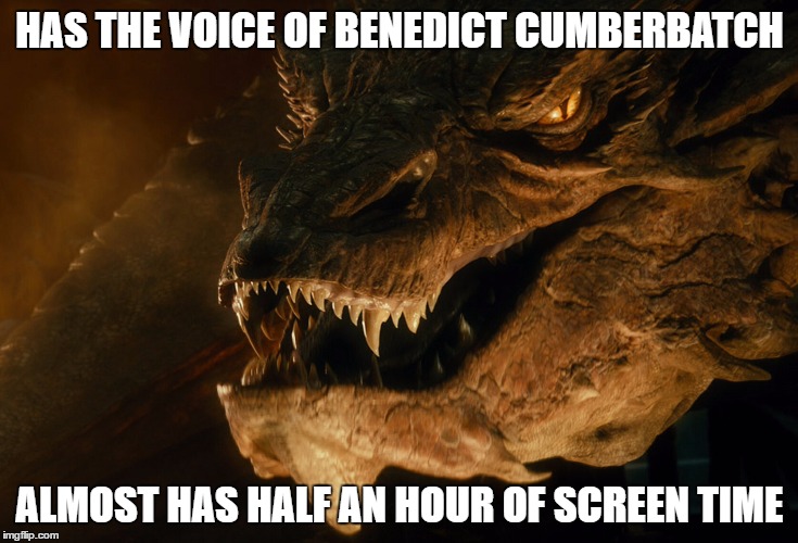 HAS THE VOICE OF BENEDICT CUMBERBATCH; ALMOST HAS HALF AN HOUR OF SCREEN TIME | image tagged in hot,on fire,funny,memes | made w/ Imgflip meme maker