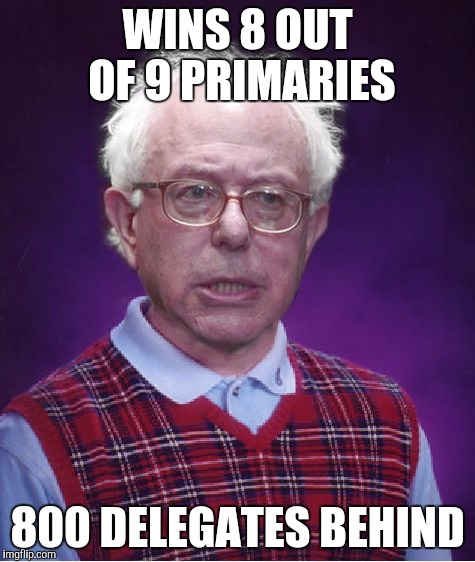 Bad Luck Bernie | WINS 8 OUT OF 9 PRIMARIES; 800 DELEGATES BEHIND | image tagged in bad luck bernie | made w/ Imgflip meme maker