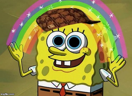 Imagination Spongebob | image tagged in memes,imagination spongebob,scumbag | made w/ Imgflip meme maker