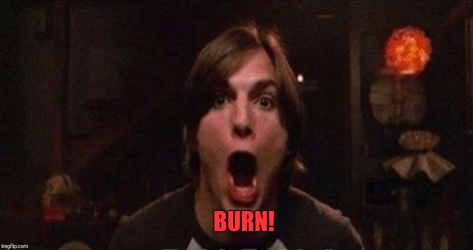 BURN! | made w/ Imgflip meme maker