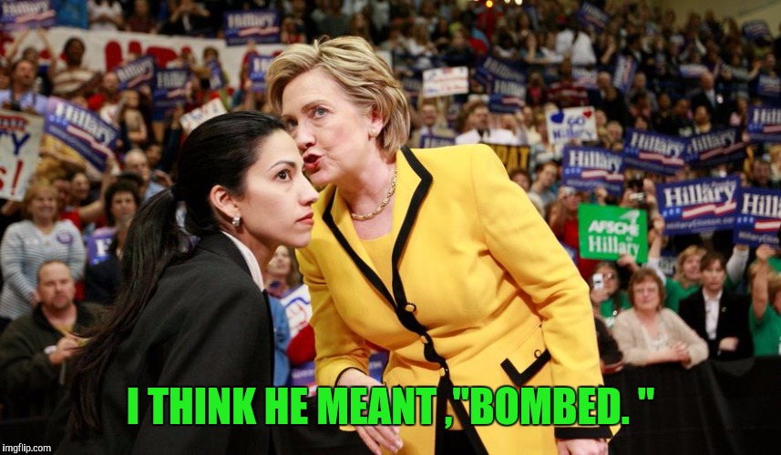I THINK HE MEANT ,"BOMBED. " | made w/ Imgflip meme maker