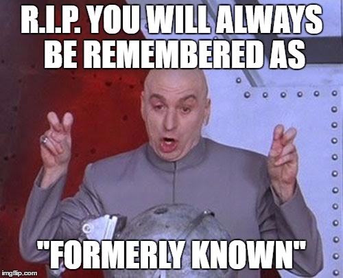 Prince, Truly A Symbol......lol Too Soon?  | R.I.P. YOU WILL ALWAYS BE REMEMBERED AS; "FORMERLY KNOWN" | image tagged in memes,dr evil laser | made w/ Imgflip meme maker