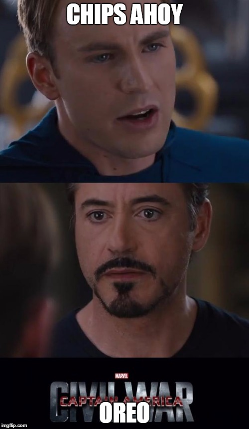 Marvel Civil War Meme | CHIPS AHOY; OREO | image tagged in memes,marvel civil war | made w/ Imgflip meme maker