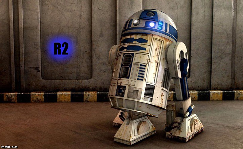 R2 | made w/ Imgflip meme maker