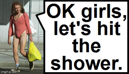 OK, girls let's hit the shower. | image tagged in trans showers him  her sjw | made w/ Imgflip meme maker