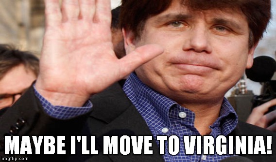MAYBE I'LL MOVE TO VIRGINIA! | made w/ Imgflip meme maker
