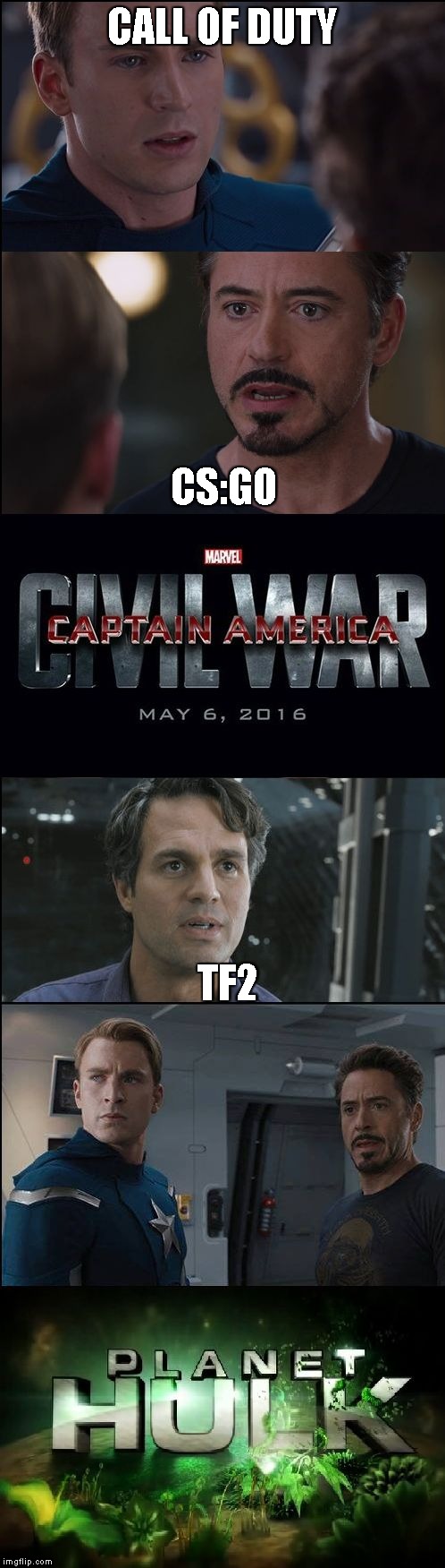 Civil War/Planet Hulk | CALL OF DUTY; CS:GO; TF2 | image tagged in civil war/planet hulk | made w/ Imgflip meme maker