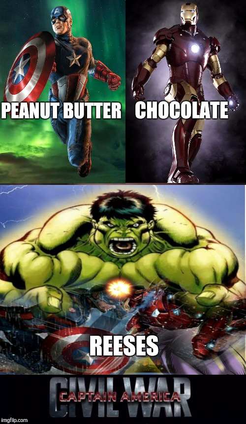 Hulk The Mediator | CHOCOLATE; PEANUT BUTTER; REESES | image tagged in memes,marvel civil war | made w/ Imgflip meme maker