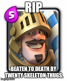 Bit late, though? | RIP; BEATEN TO DEATH BY TWENTY SKELETON THUGS. | image tagged in prince cr | made w/ Imgflip meme maker