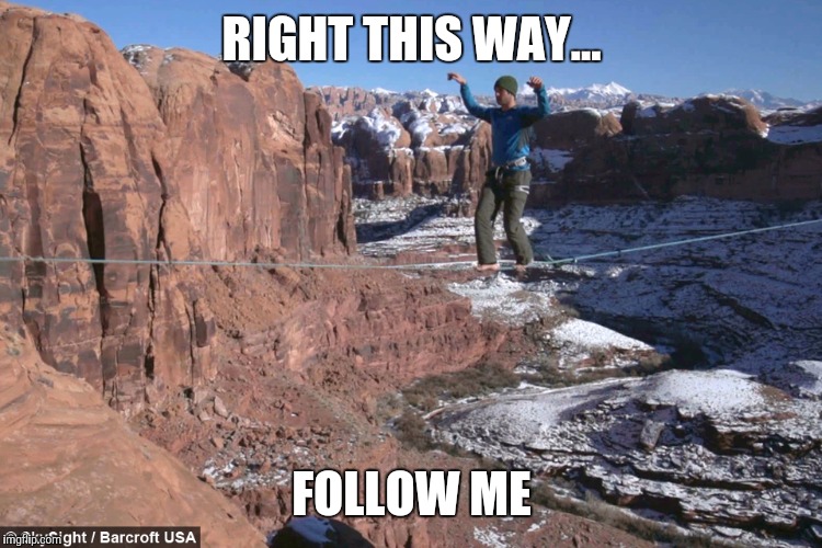 RIGHT THIS WAY... FOLLOW ME | made w/ Imgflip meme maker