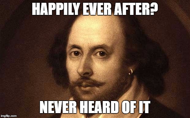 HAPPILY EVER AFTER? NEVER HEARD OF IT | made w/ Imgflip meme maker
