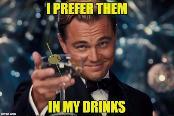 Leonardo Dicaprio Cheers Meme | I PREFER THEM IN MY DRINKS | image tagged in memes,leonardo dicaprio cheers | made w/ Imgflip meme maker