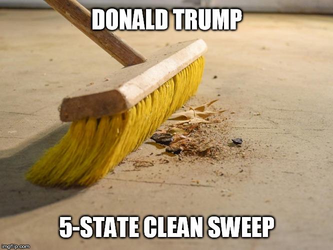 Trump 5-State Clean Sweep | DONALD TRUMP; 5-STATE CLEAN SWEEP | image tagged in donald trump,sweep | made w/ Imgflip meme maker