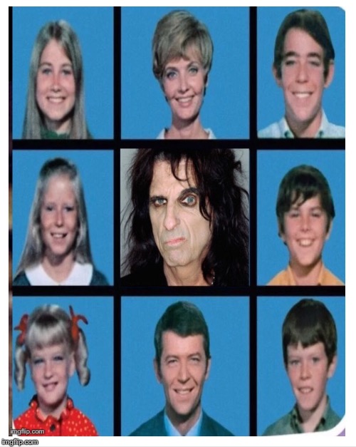 FEATURING ALICE COOPER | image tagged in the brady bunch | made w/ Imgflip meme maker