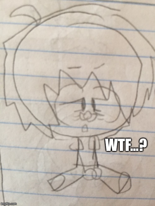 So I found one of my old drawings... |  WTF...? | image tagged in luigi,wtf,memes,drawing | made w/ Imgflip meme maker