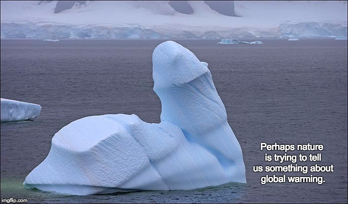 Ice penis | Perhaps nature is trying to tell us something about global warming. | image tagged in global warming | made w/ Imgflip meme maker