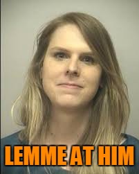 LEMME AT HIM | made w/ Imgflip meme maker