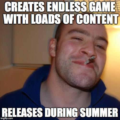 Good Guy Greg Meme | CREATES ENDLESS GAME WITH LOADS OF CONTENT; RELEASES DURING SUMMER | image tagged in memes,good guy greg,NoMansSkyTheGame | made w/ Imgflip meme maker